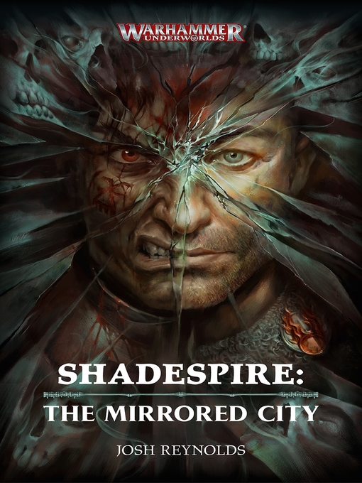 Title details for Shadespire: The Mirrored City by Josh Reynolds - Available